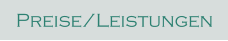 Preise/Leistungen